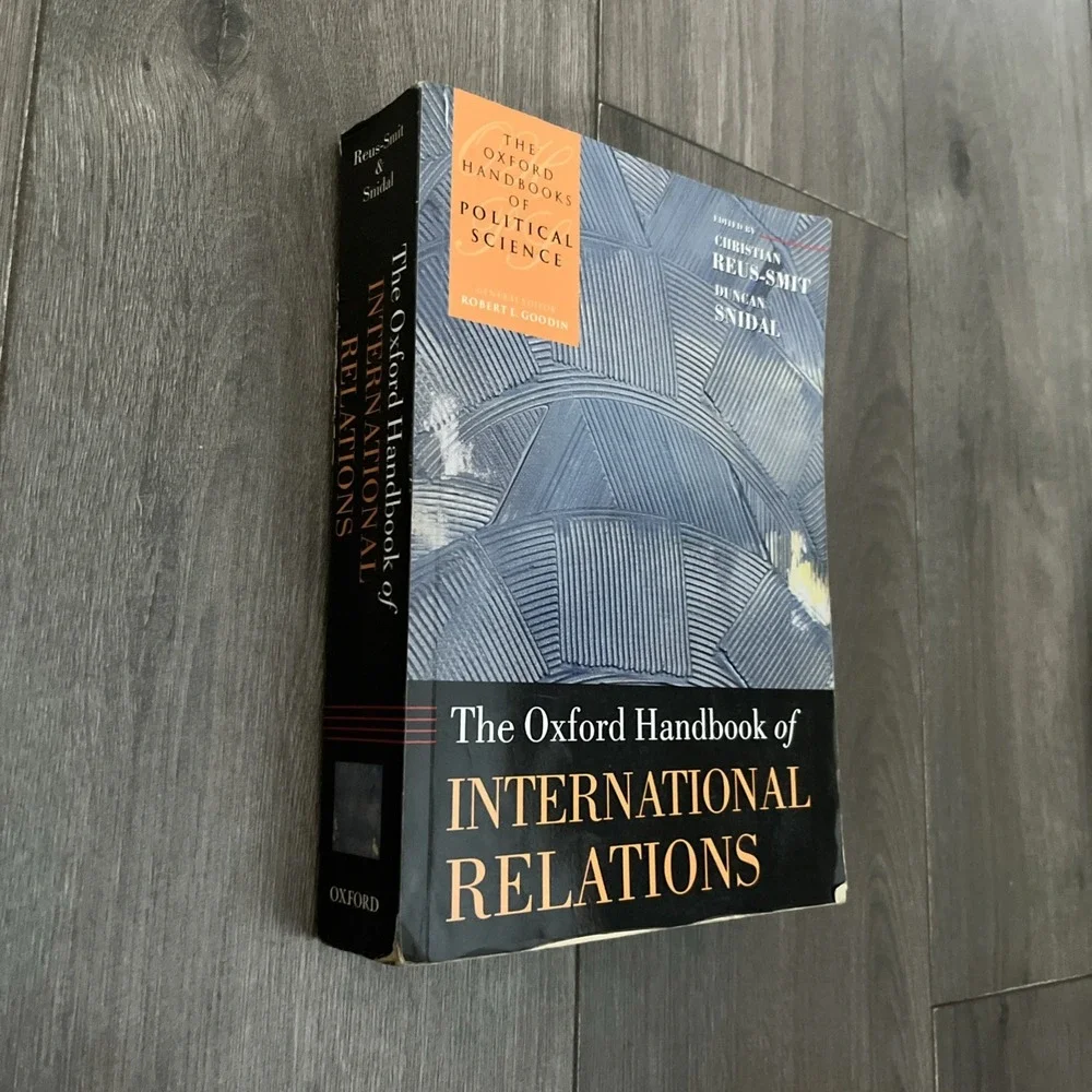 Oxford Handbooks Ser.: Oxford Handbook of International Relations by Duncan...